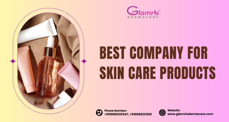 best company for skin care products